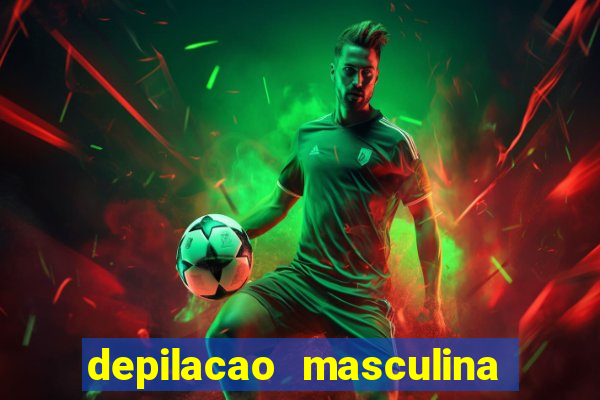 depilacao masculina porto alegre