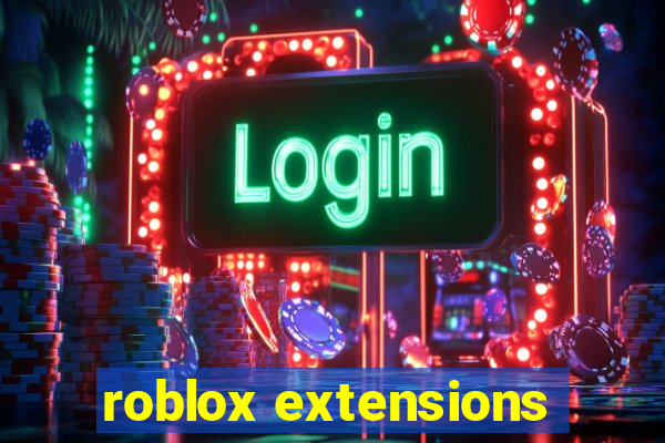 roblox extensions