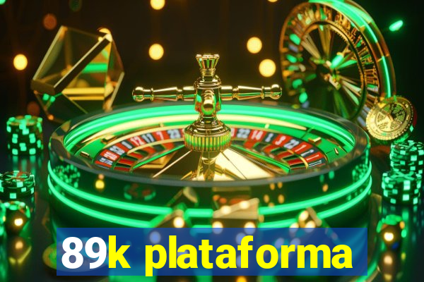 89k plataforma