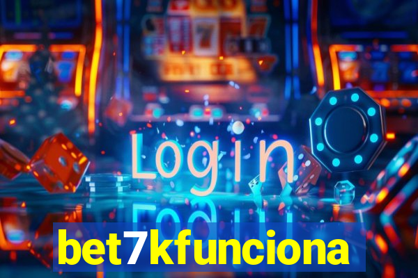 bet7kfunciona