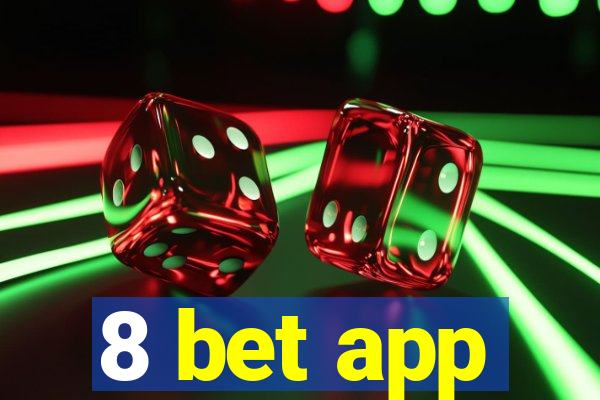8 bet app