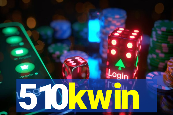 510kwin