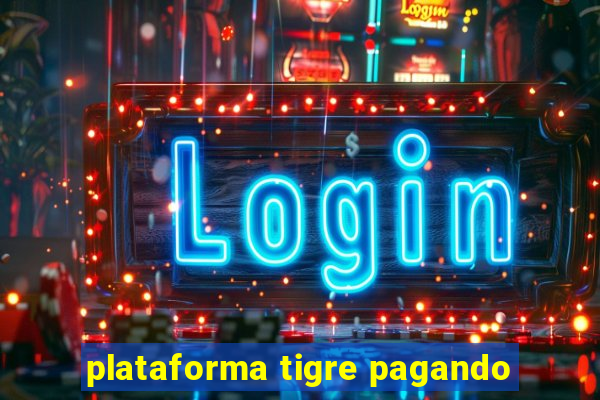 plataforma tigre pagando