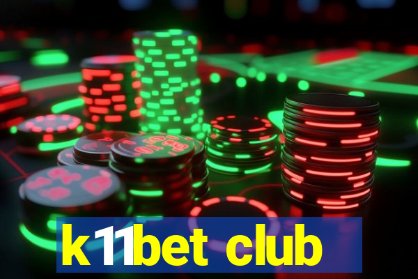 k11bet club