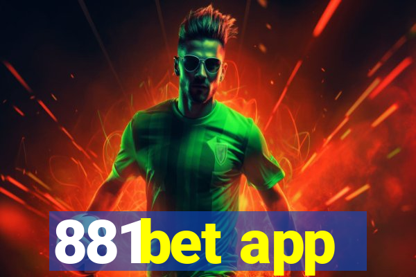 881bet app