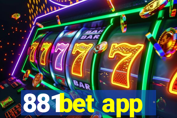 881bet app