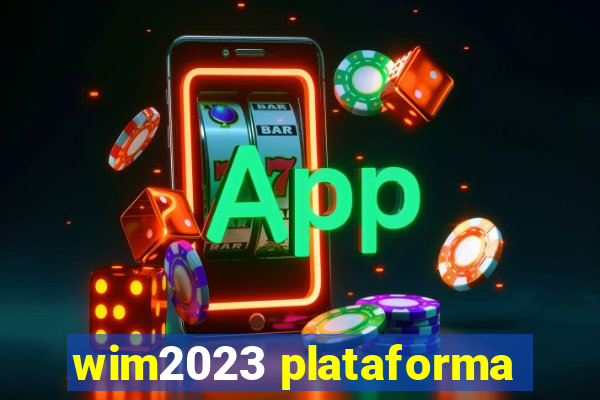 wim2023 plataforma
