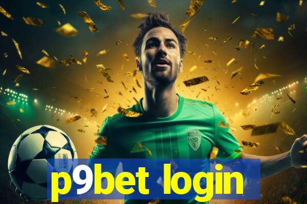 p9bet login