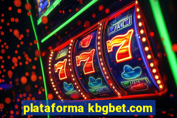plataforma kbgbet.com