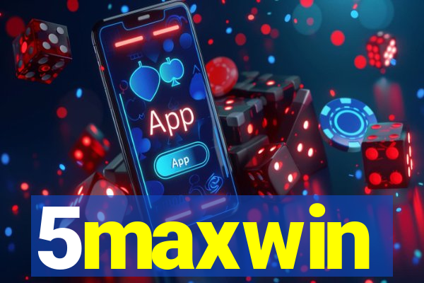 5maxwin