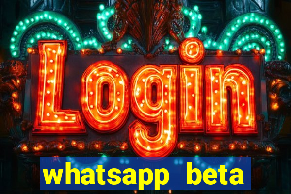 whatsapp beta 3.3.10 2024