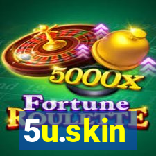 5u.skin