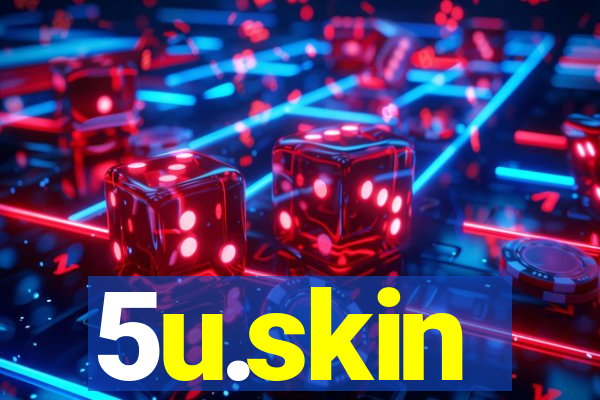 5u.skin