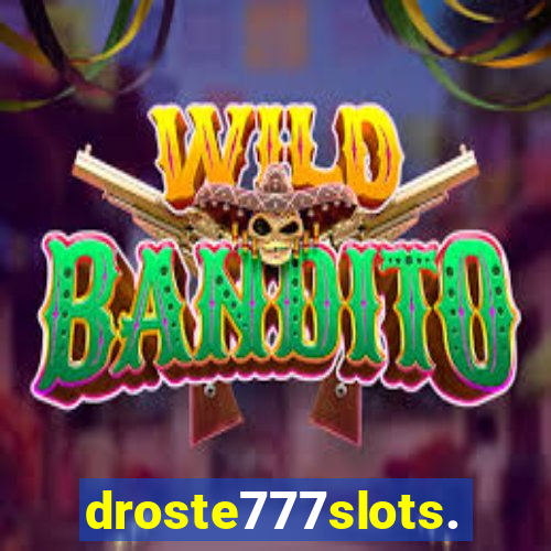 droste777slots.com