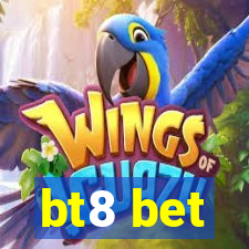 bt8 bet