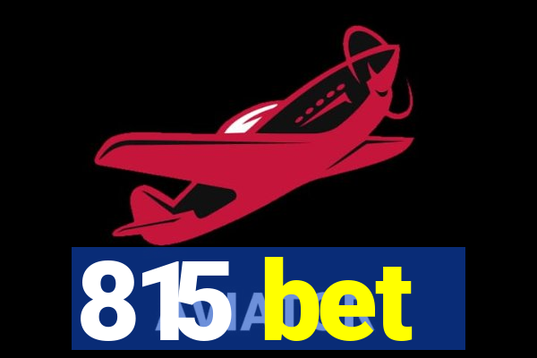 815 bet