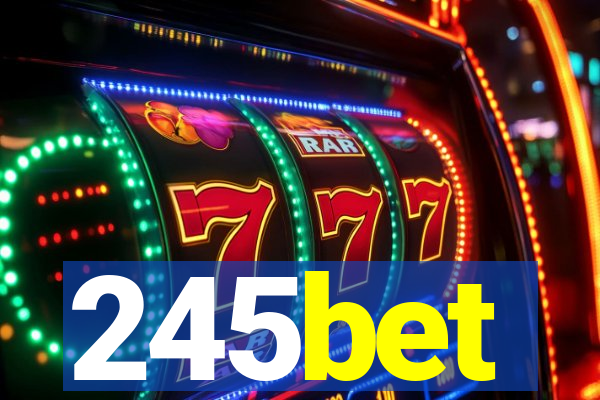 245bet