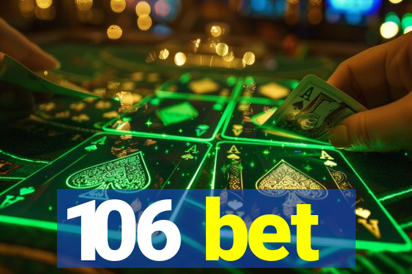 106 bet