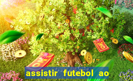 assistir futebol ao vivo multi multicanal