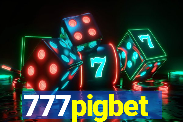 777pigbet