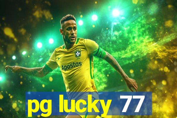 pg lucky 77