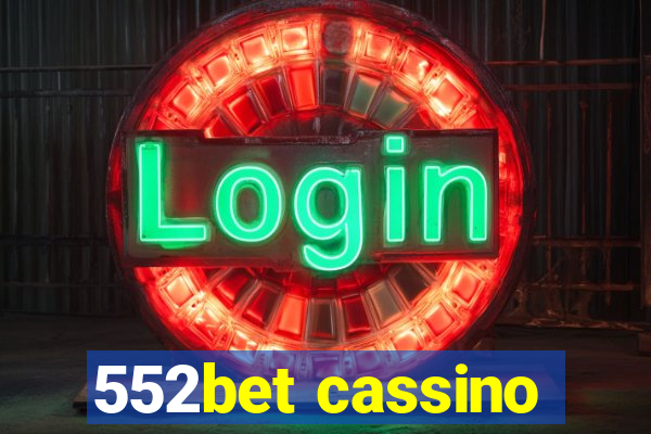 552bet cassino