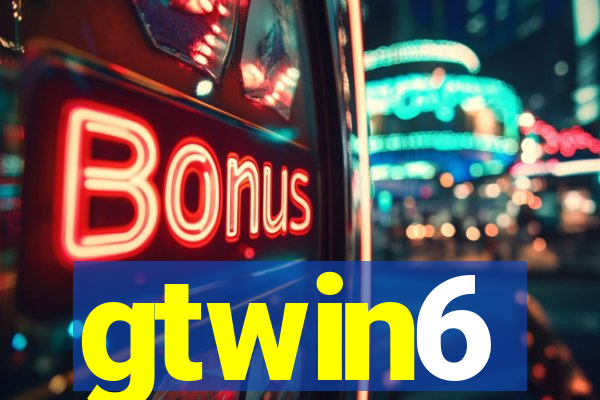 gtwin6