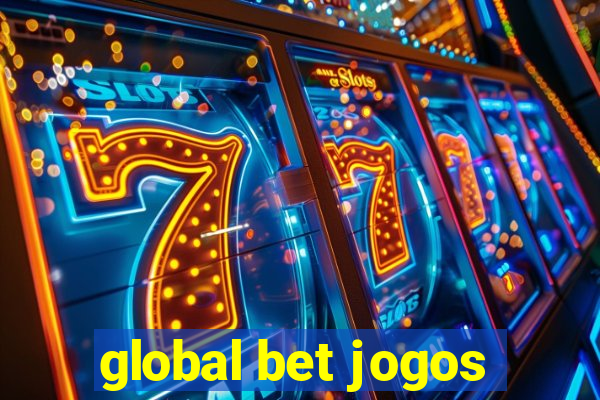 global bet jogos