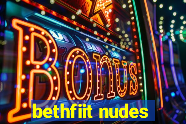 bethfiit nudes