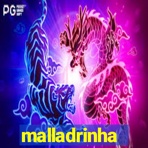 malladrinha