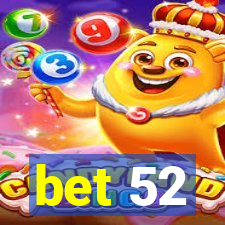 bet 52