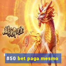 850 bet paga mesmo