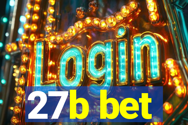 27b bet