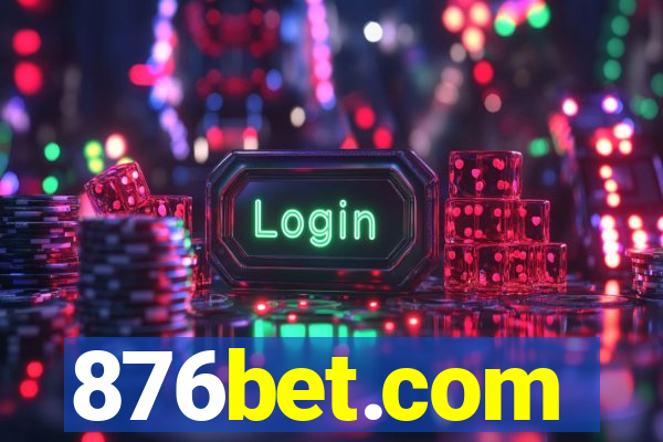 876bet.com