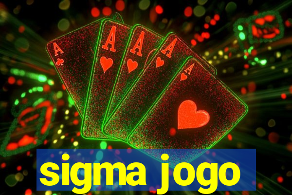 sigma jogo