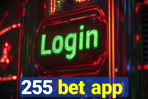 255 bet app