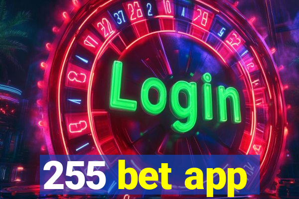 255 bet app