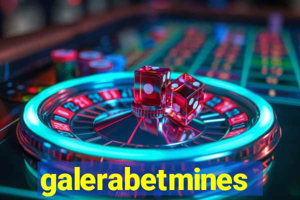 galerabetmines
