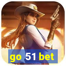 go 51 bet