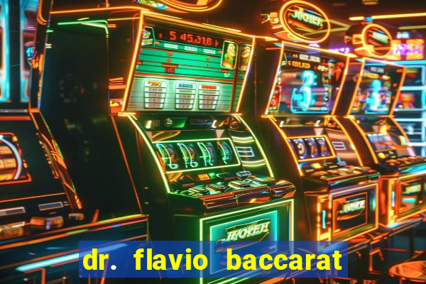 dr. flavio baccarat franco montoro