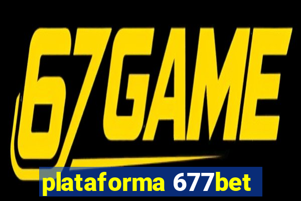 plataforma 677bet