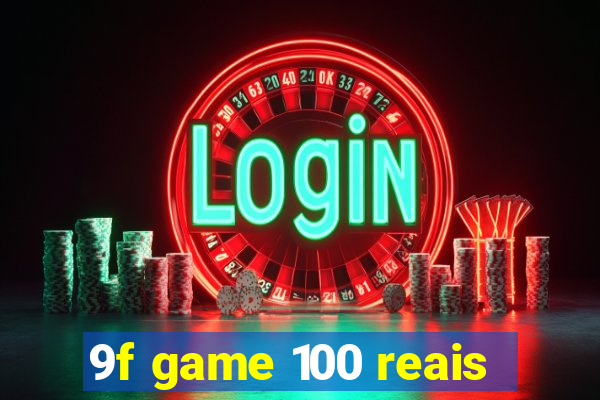 9f game 100 reais