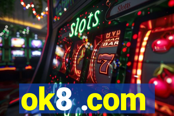 ok8 .com