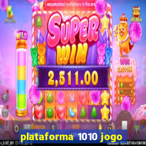 plataforma 1010 jogo