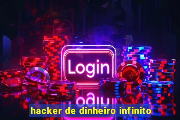 hacker de dinheiro infinito