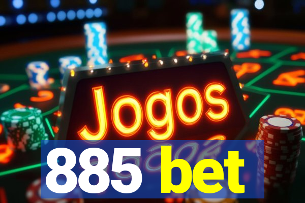 885 bet