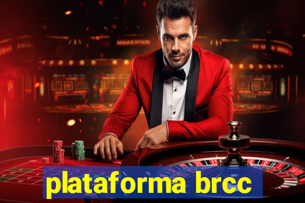 plataforma brcc