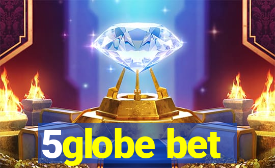 5globe bet
