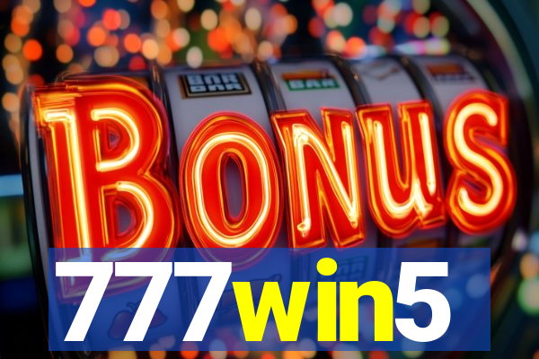 777win5