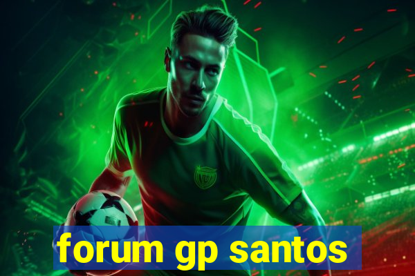 forum gp santos